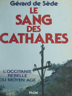 cover image of Le sang des Cathares